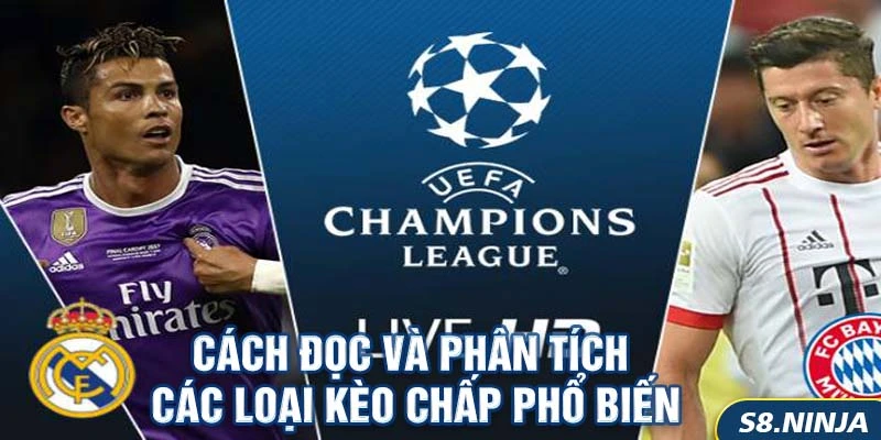 Cách đọc và phân tích các loại kèo chấp phổ biến